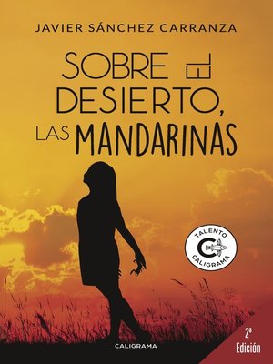 cover image of Sobre el desierto, las mandarinas